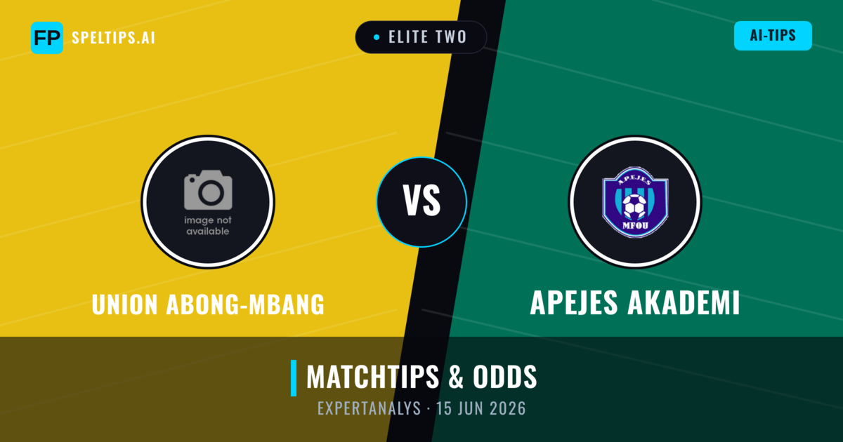 Union Abong-Mbang vs APEJES Akademi — matchtips och förhandstitt