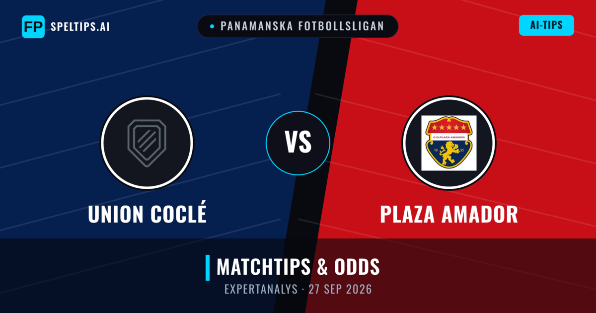 Union Coclé vs Plaza Amador — matchtips och förhandstitt