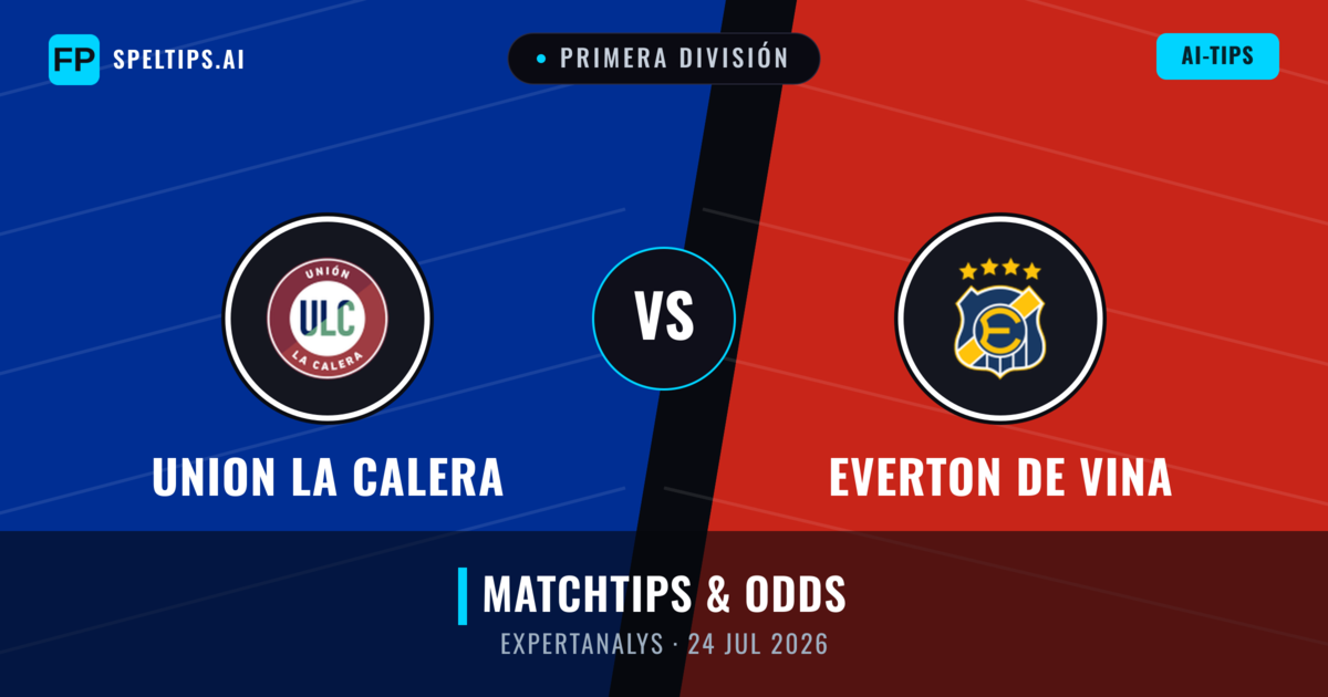 Union La Calera vs Everton de Vina — matchtips och förhandstitt