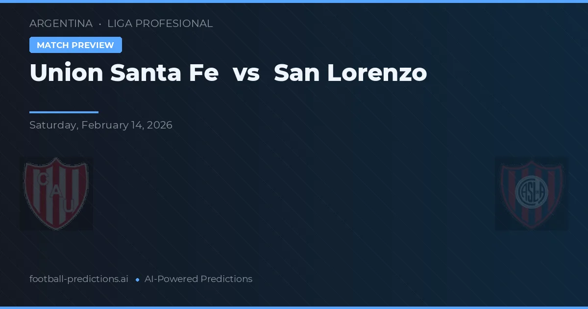 Union Santa Fe vs San Lorenzo — matchtips och förhandstitt