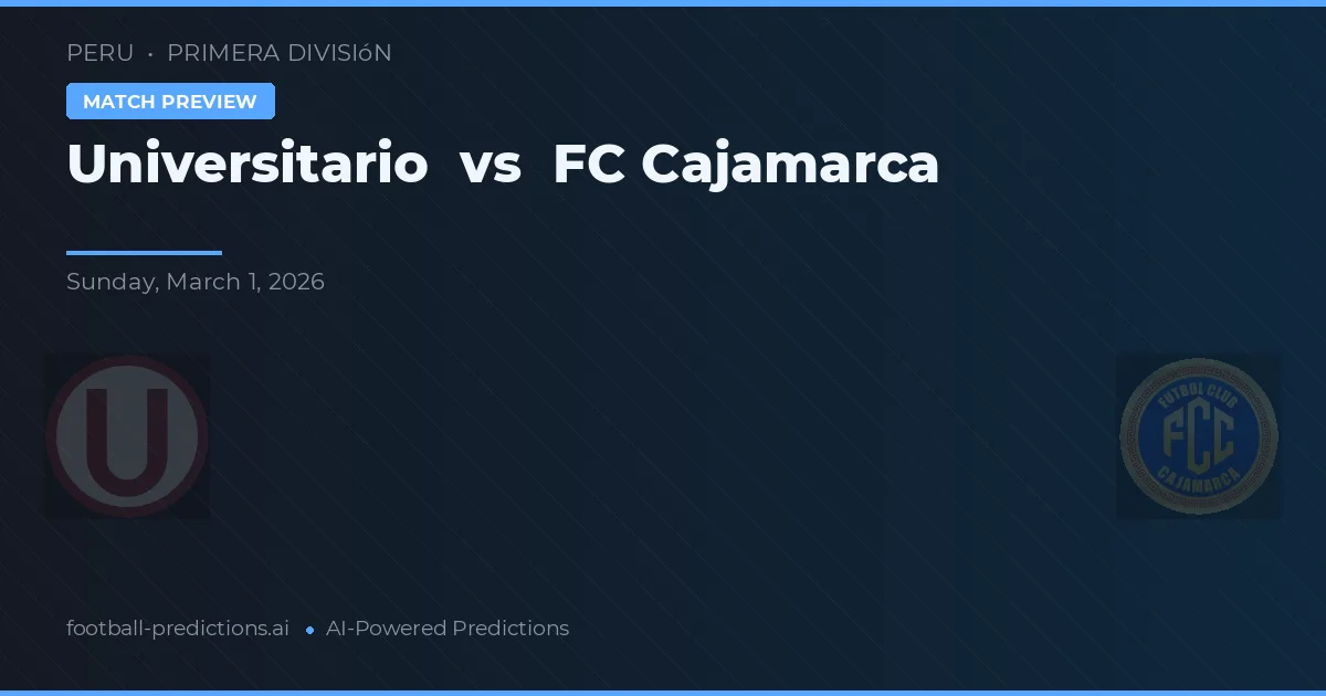 Universitario vs FC Cajamarca — matchtips och förhandstitt