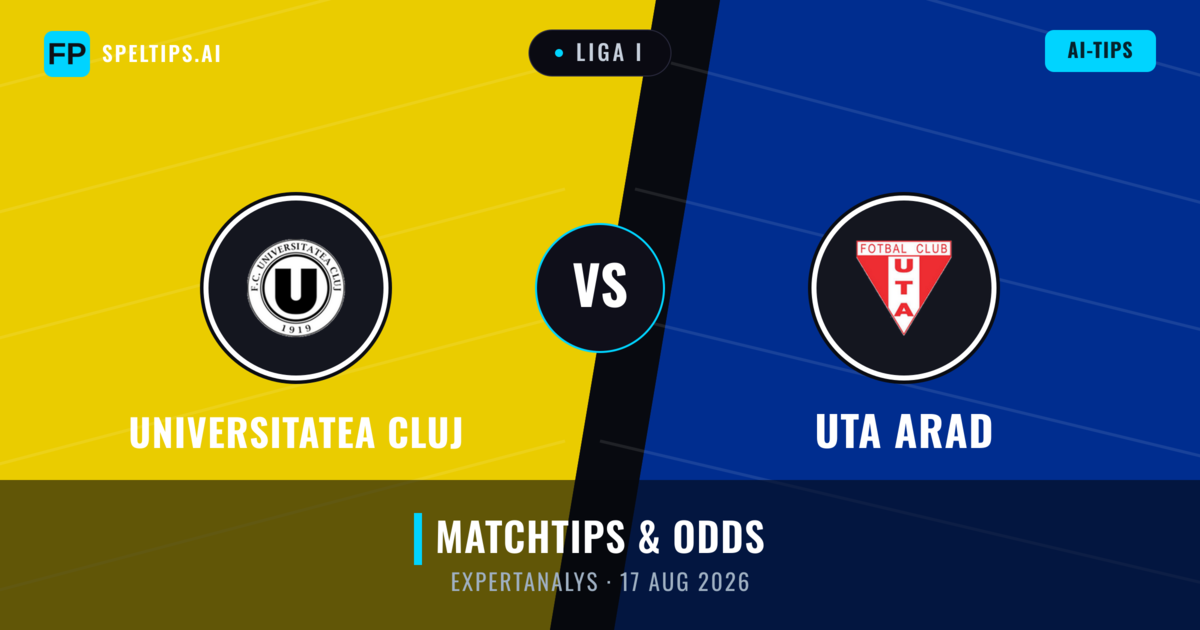 Universitatea Cluj vs Uta Arad — matchtips och förhandstitt