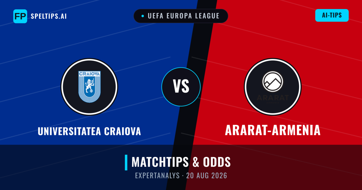 Universitatea Craiova vs Ararat-Armenia — matchtips och förhandstitt