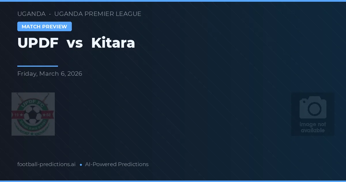 UPDF vs Kitara — matchtips och förhandstitt