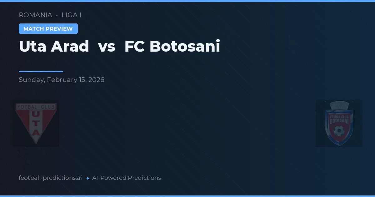 Uta Arad vs FC Botoșani — matchtips och förhandstitt