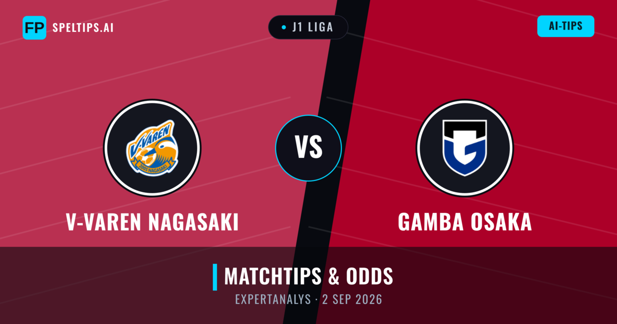 V-varen Nagasaki vs Gamba Osaka — matchtips och förhandstitt