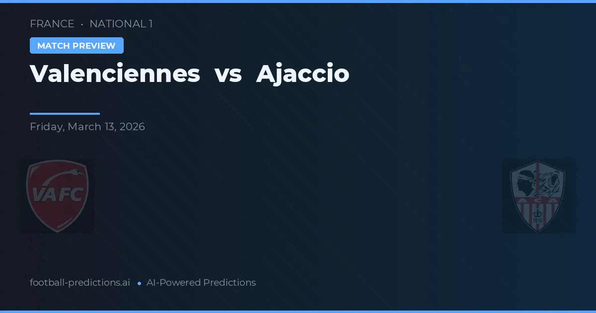 Valenciennes vs Ajaccio — matchtips och förhandstitt