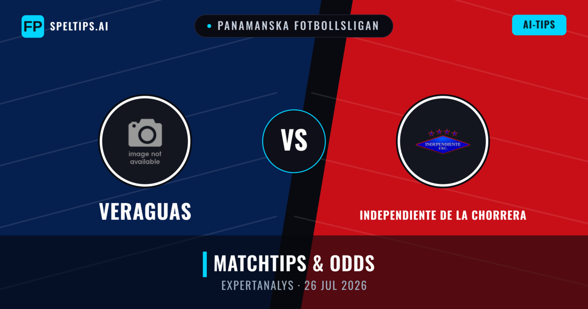Veraguas vs Independiente de La Chorrera — matchtips och förhandstitt