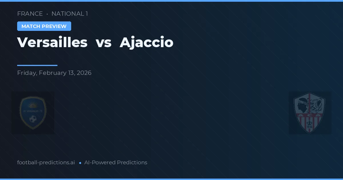 Versailles vs Ajaccio — matchtips och förhandstitt