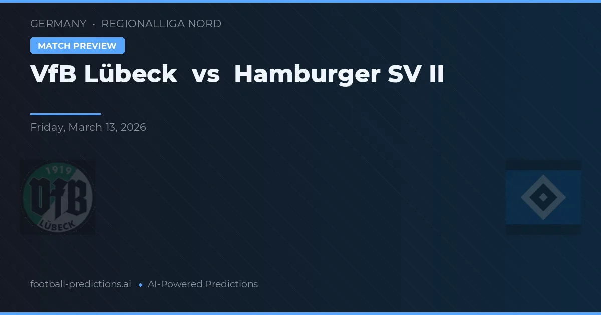 VfB Lübeck vs Hamburger SV II — matchtips och förhandstitt