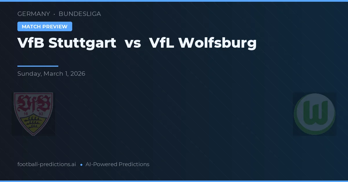 VfB Stuttgart vs VfL Wolfsburg — matchtips och förhandstitt