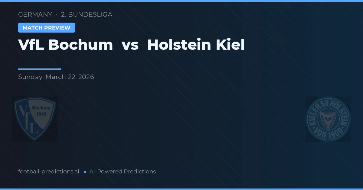 VfL Bochum vs Holstein Kiel — matchtips och förhandstitt