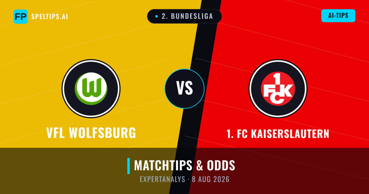 VfL Wolfsburg vs 1. FC Kaiserslautern — matchtips och förhandstitt