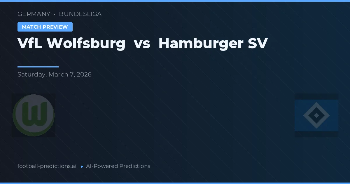 VfL Wolfsburg vs Hamburger SV — matchtips och förhandstitt
