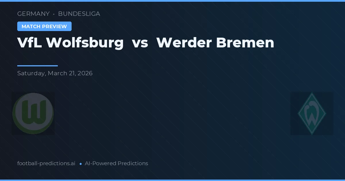 VfL Wolfsburg vs Werder Bremen — matchtips och förhandstitt