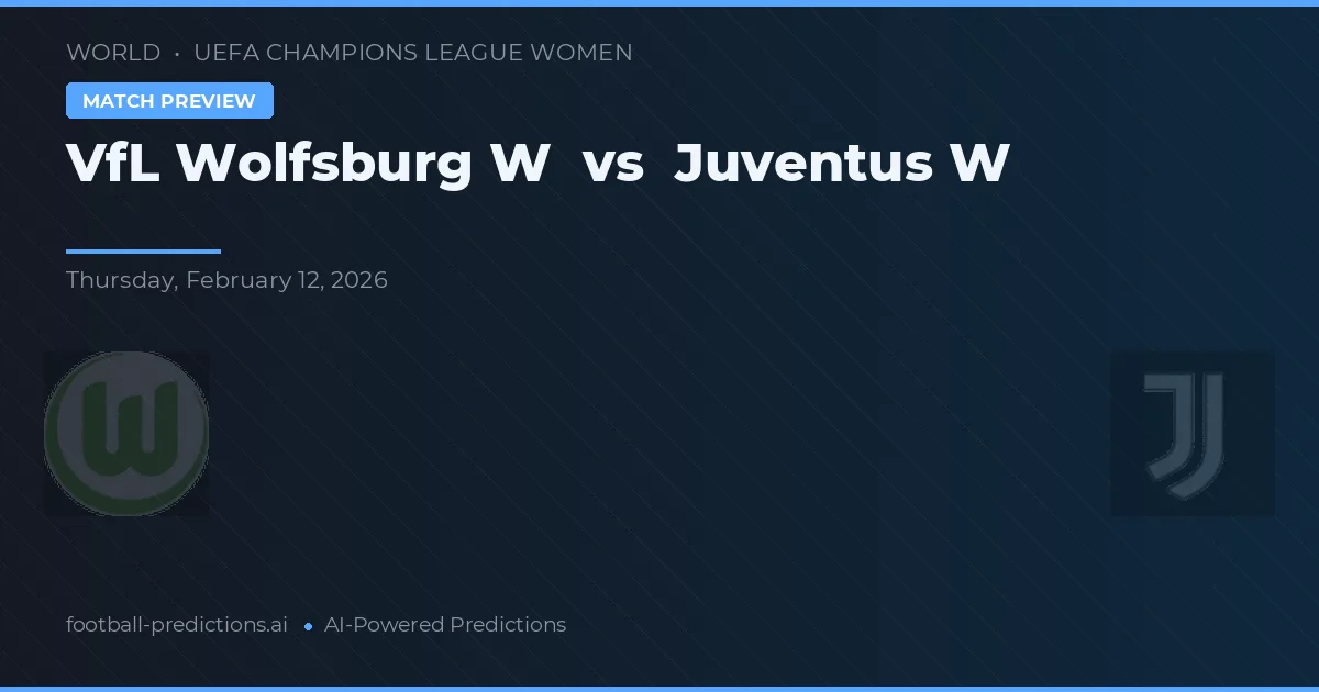 VfL Wolfsburg W vs Juventus W — matchtips och förhandstitt