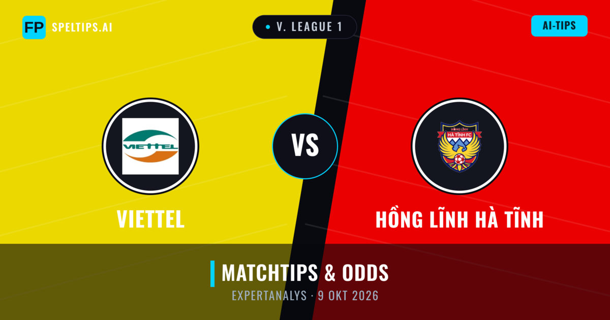 Viettel vs Hồng Lĩnh Hà Tĩnh — matchtips och förhandstitt