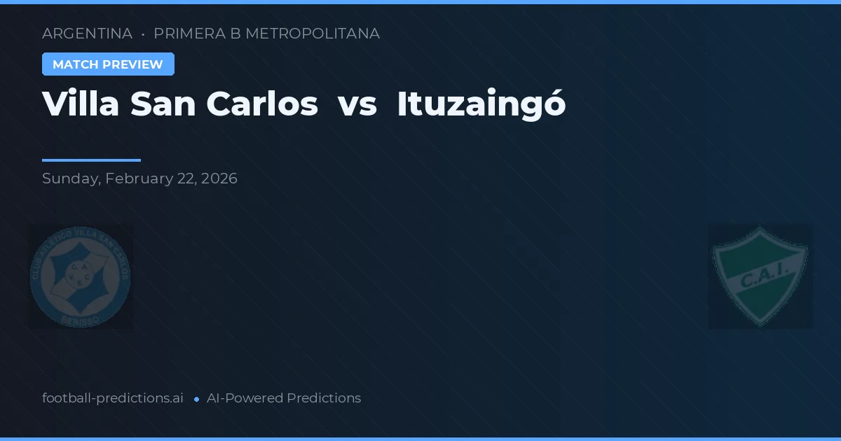 Villa San Carlos vs Ituzaingó — matchtips och förhandstitt