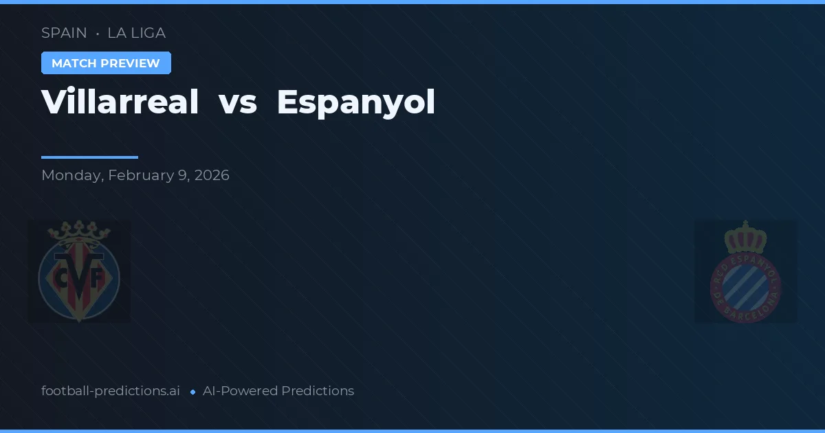 Villarreal vs Espanyol — matchtips och förhandstitt