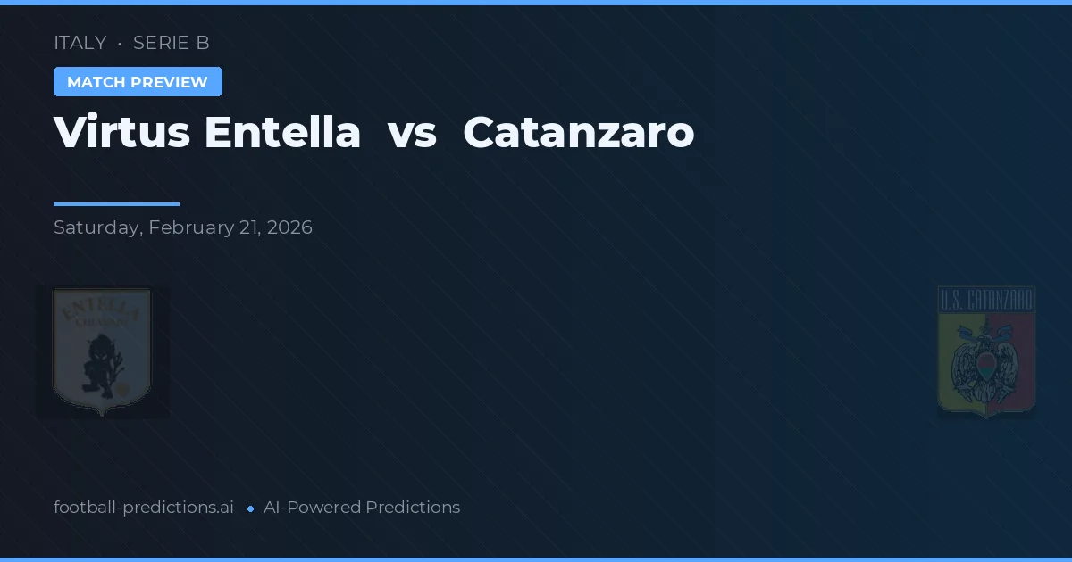 Virtus Entella vs Catanzaro — matchtips och förhandstitt