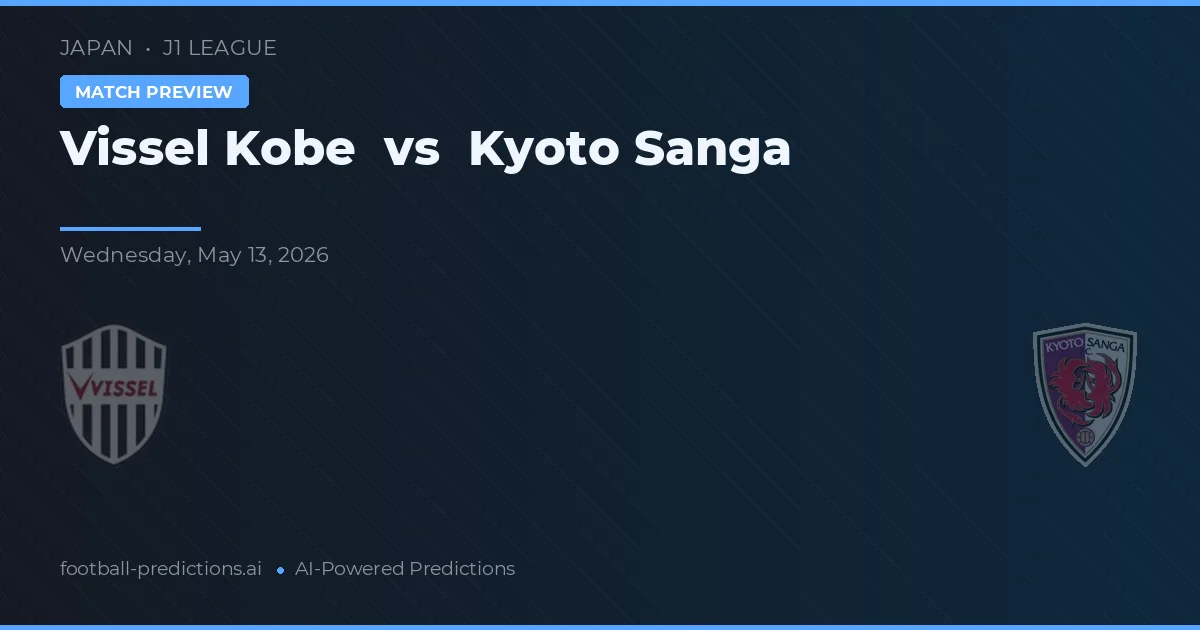 Vissel Kobe vs Kyoto Sanga — matchtips och förhandstitt
