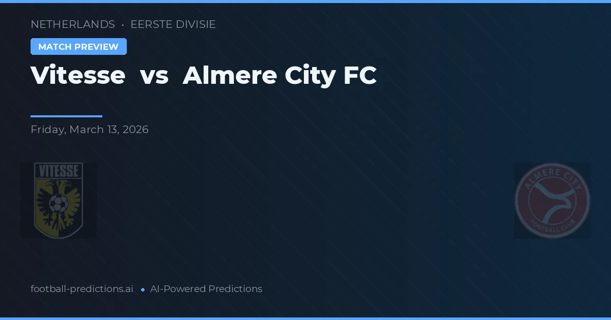 Vitesse vs Almere City FC — matchtips och förhandstitt