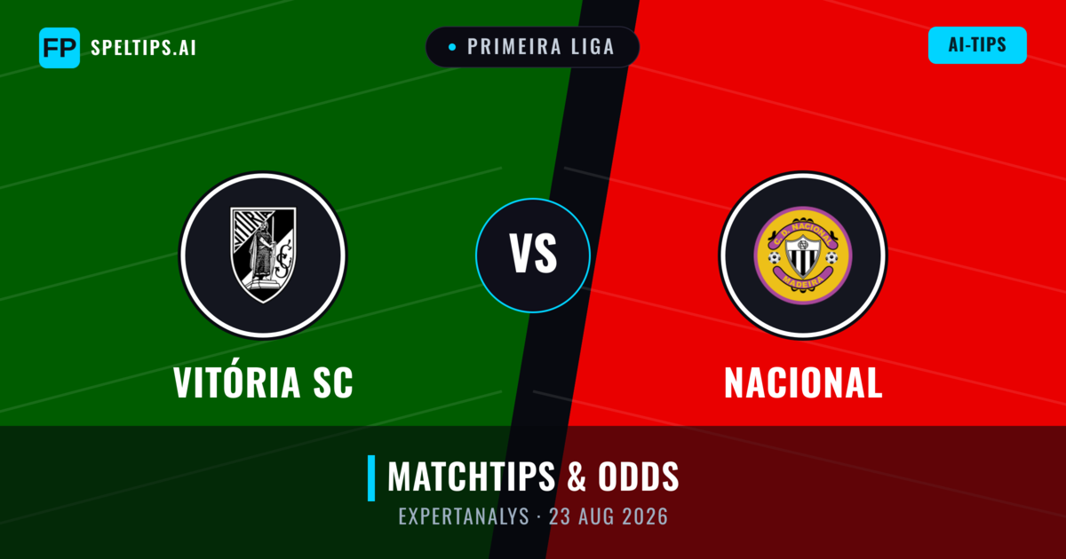 Vitória SC vs Nacional — matchtips och förhandstitt