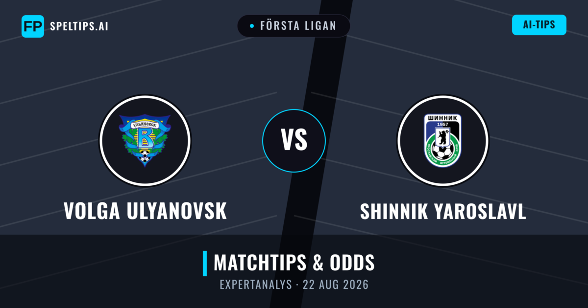 Volga Ulyanovsk vs Shinnik Yaroslavl — matchtips och förhandstitt