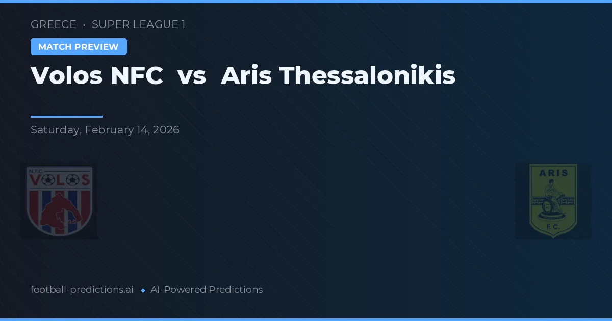 Volos NFC vs Aris Thessalonikis — matchtips och förhandstitt