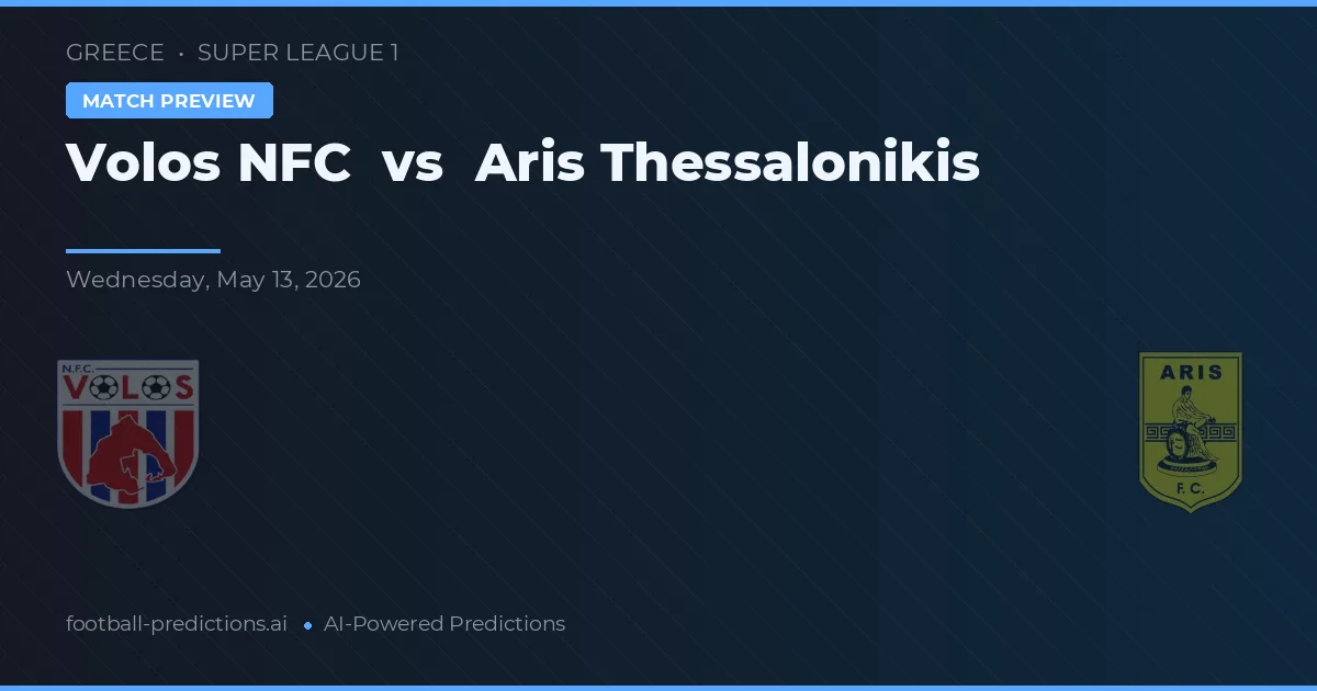 Volos NFC vs Aris Thessalonikis — matchtips och förhandstitt