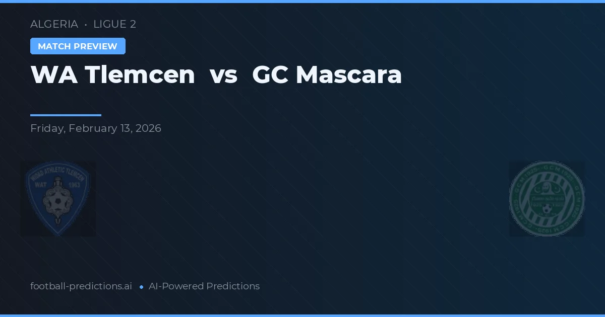 WA Tlemcen vs GC Mascara — matchtips och förhandstitt