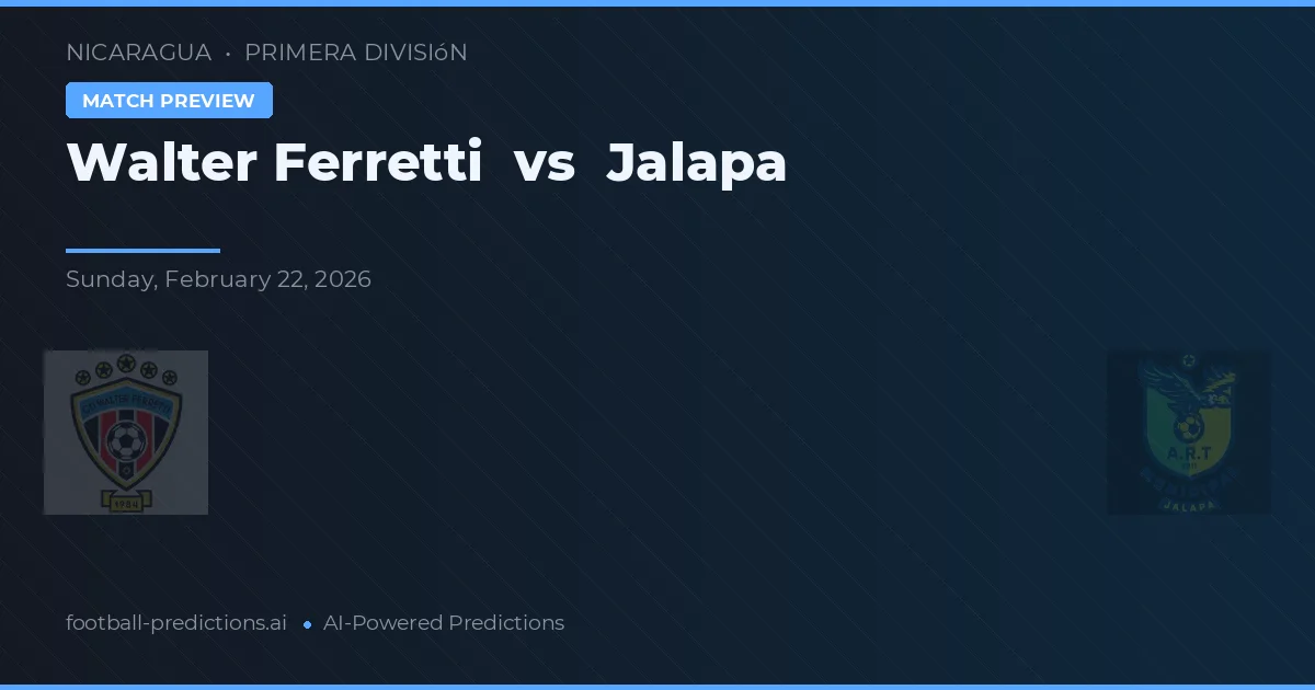 Walter Ferretti vs Jalapa — matchtips och förhandstitt