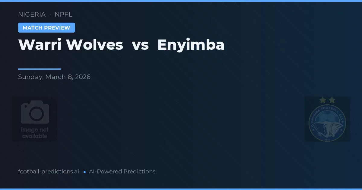 Warri Wolves vs Enyimba — matchtips och förhandstitt