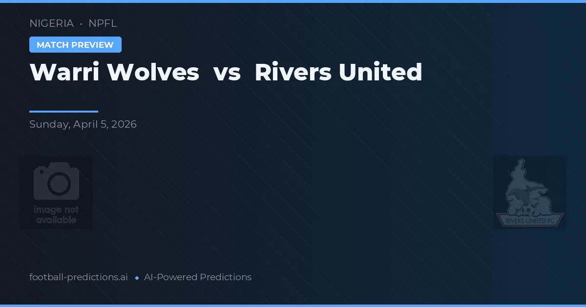 Warri Wolves vs Rivers United — matchtips och förhandstitt
