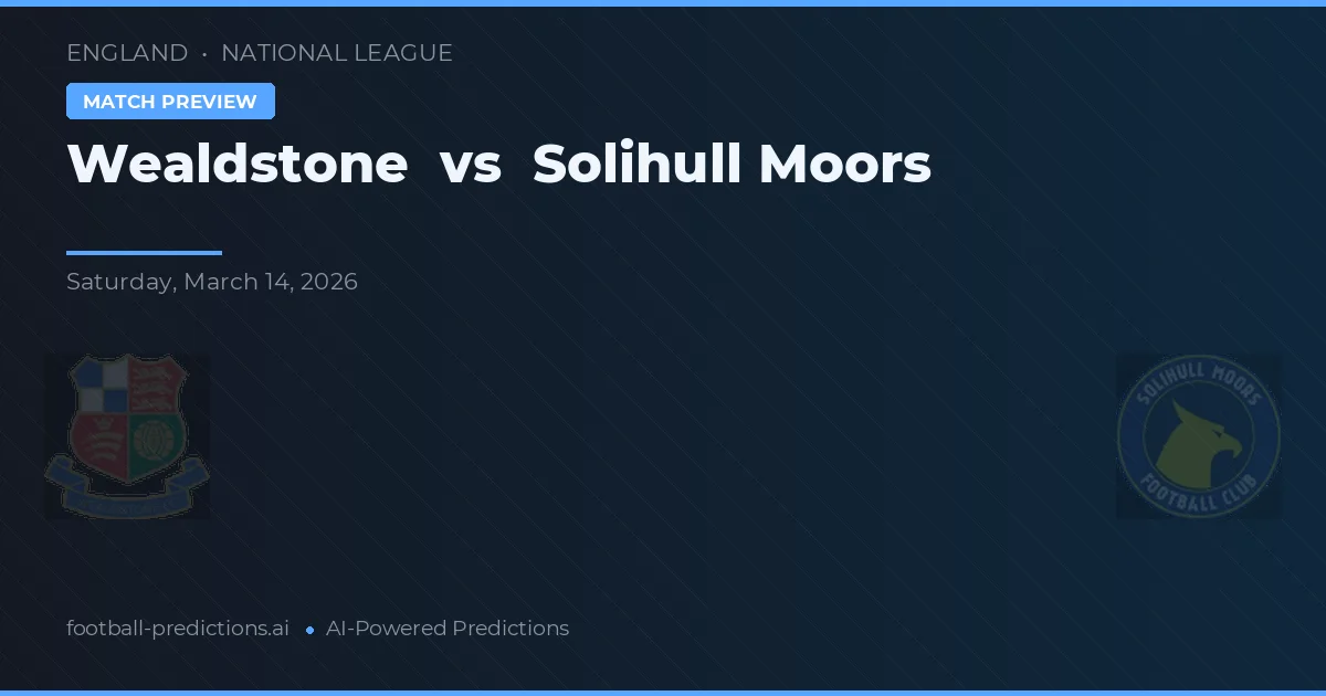 Wealdstone vs Solihull Moors — matchtips och förhandstitt