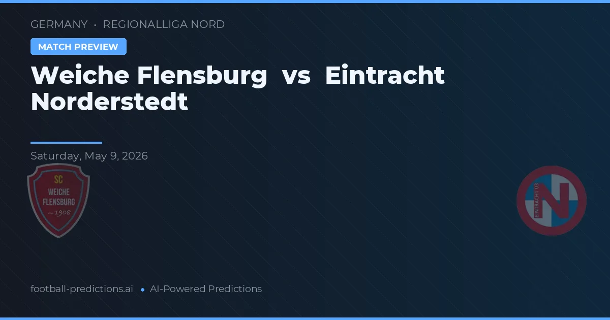 Weiche Flensburg vs Eintracht Norderstedt — matchtips och förhandstitt