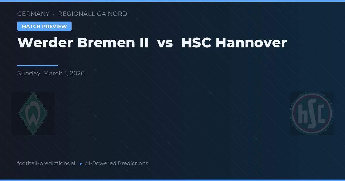Werder Bremen II vs HSC Hannover — matchtips och förhandstitt