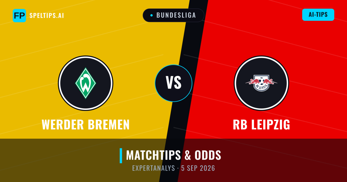 Werder Bremen vs RB Leipzig — matchtips och förhandstitt