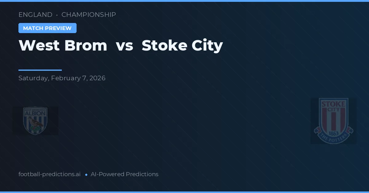 West Brom vs Stoke City — matchtips och förhandstitt
