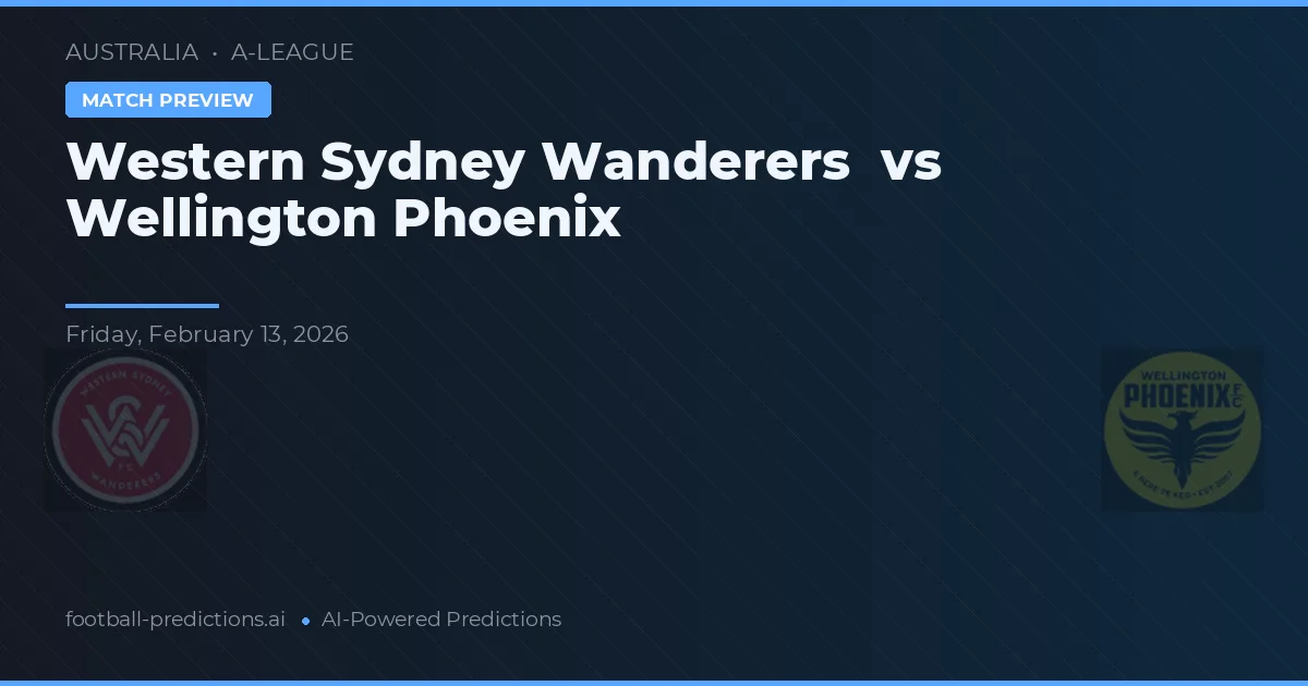 Western Sydney Wanderers vs Wellington Phoenix — matchtips och förhandstitt