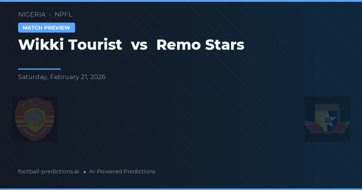 Wikki Tourist vs Remo Stars — matchtips och förhandstitt