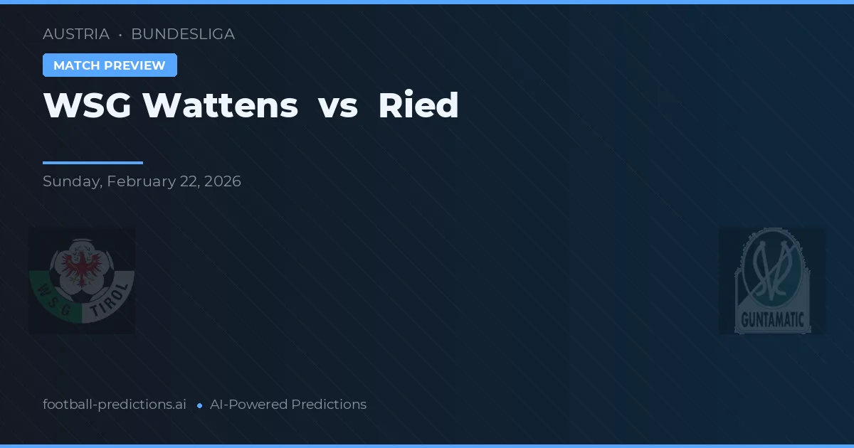 WSG Wattens vs Ried — matchtips och förhandstitt