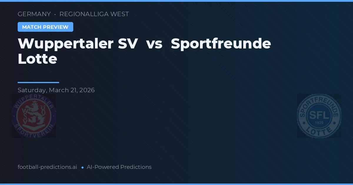 Wuppertaler SV vs Sportfreunde Lotte — matchtips och förhandstitt