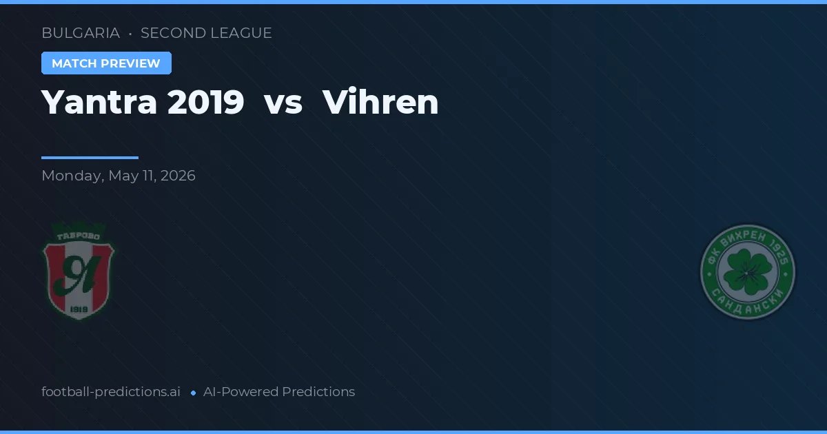 Yantra 2019 vs Vihren — matchtips och förhandstitt