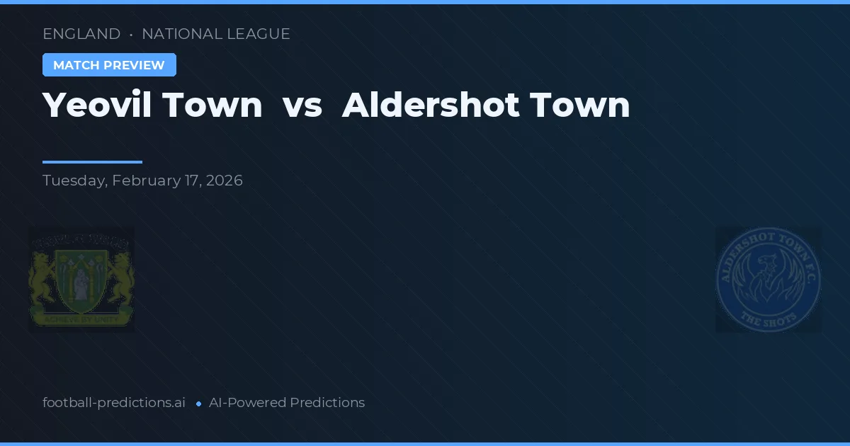Yeovil Town vs Aldershot Town — matchtips och förhandstitt