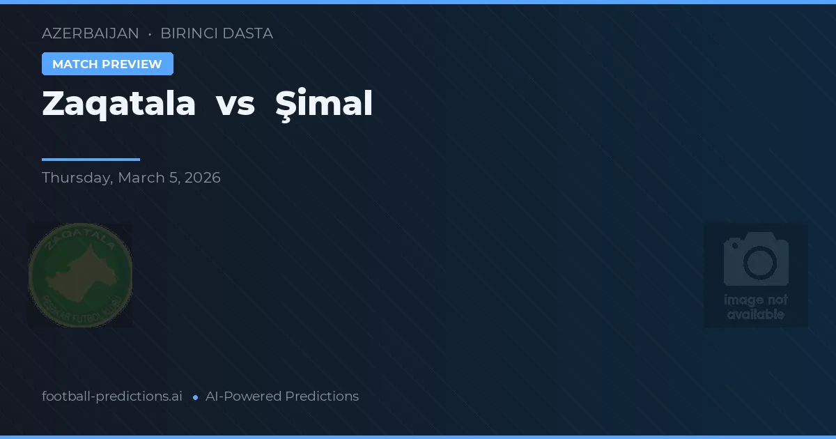 Zaqatala vs Şimal — matchtips och förhandstitt