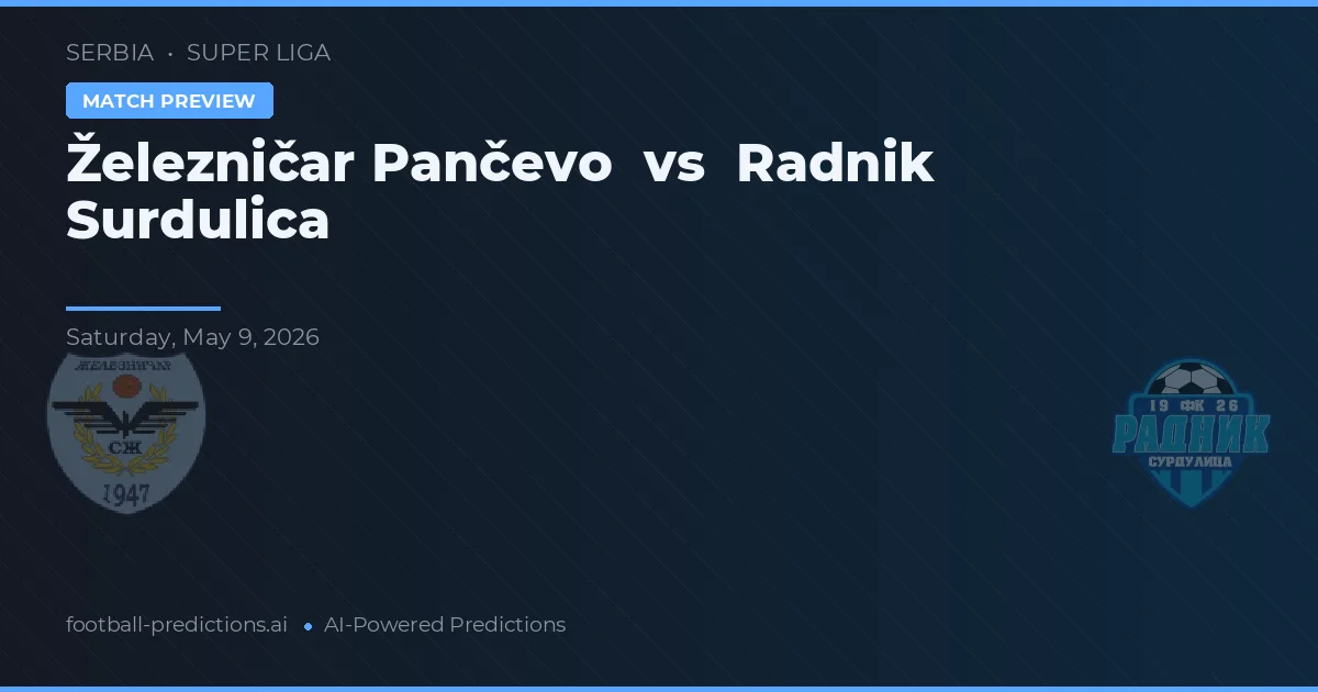 Železničar Pančevo vs Radnik Surdulica — matchtips och förhandstitt