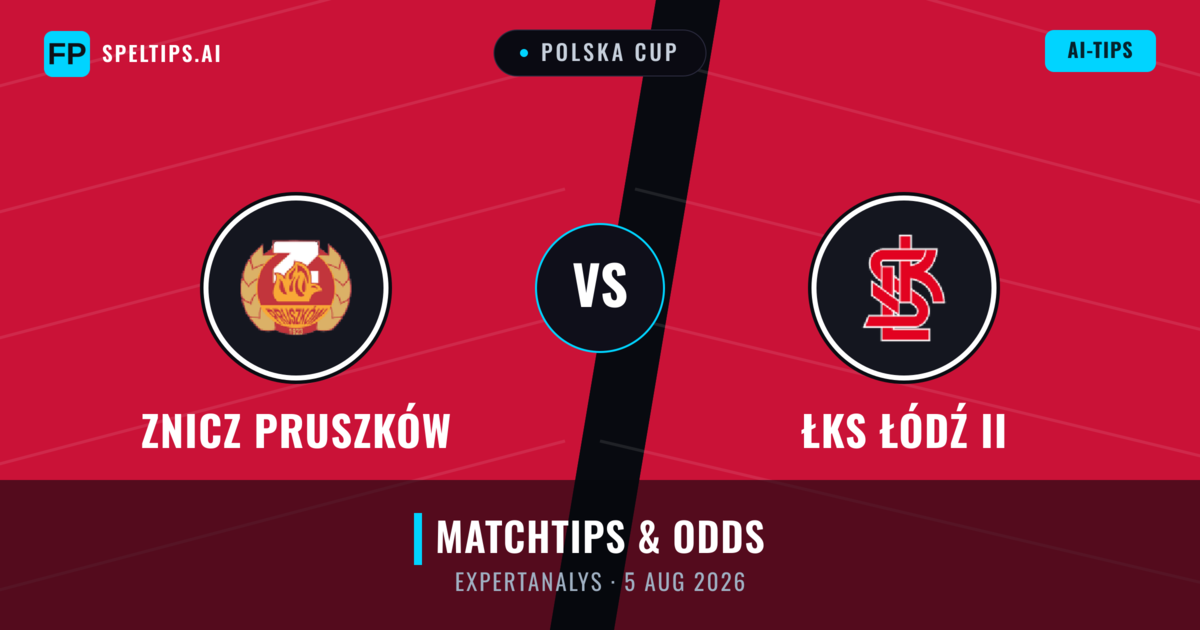 Znicz Pruszków vs ŁKS Łódź II — matchtips och förhandstitt