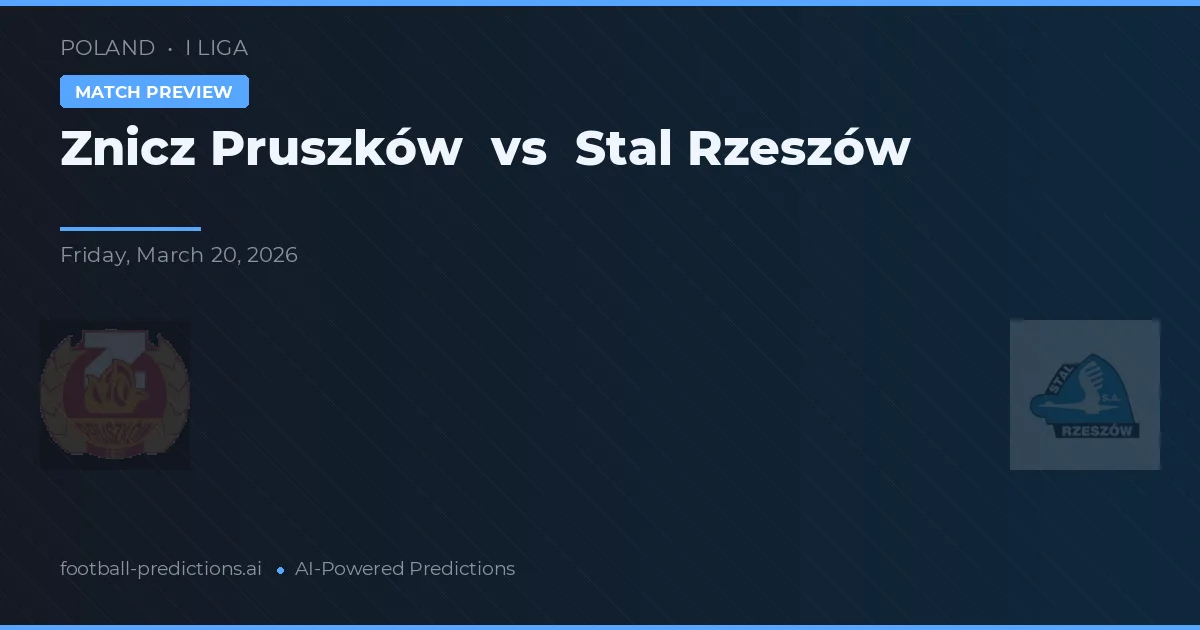 Znicz Pruszków vs Stal Rzeszów — matchtips och förhandstitt