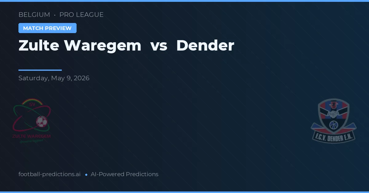 Zulte Waregem vs Dender — matchtips och förhandstitt
